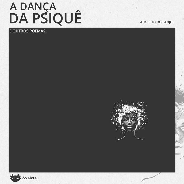 Produktbild: A dan&ccedil;a da psiqu&ecirc; e outros poemas