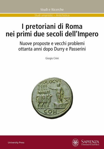 Produktbild: I pretoriani di Roma nei primi due secoli dell'impero. Nuove proposte e vecchi problemi ottanta anni dopo Durry e Passerini