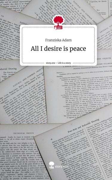 Produktbild: All I desire is peace. Life is a Story - story.one