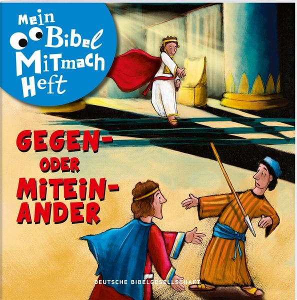 Produktbild: Mein Bibel-Mitmach-Heft - Gegen- oder Miteinander