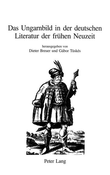 Produktbild: Das Ungarnbild in der deutschen Literatur der fr&uuml;hen Neuzeit
