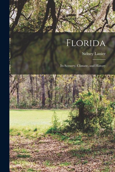 Produktbild: Florida: Its Scenery, Climate, and History