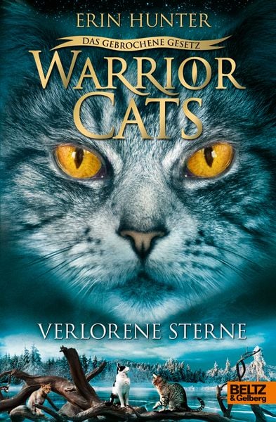 Warrior Cats - Das gebrochene Gesetz. Verlorene Sterne, Gebundene Ausgabe von Erin Hunter, Beltz Verlagsgruppe GmbH & Co. KG