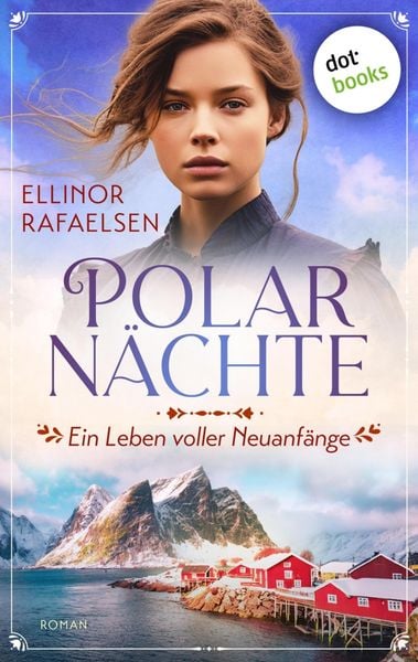 Produktbild: Polarn&auml;chte - Ein Leben voller Neuanf&auml;nge