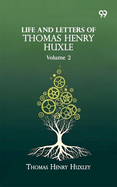 Produktbild: Life And Letters Of Thomas Henry Huxle: Volume 2
