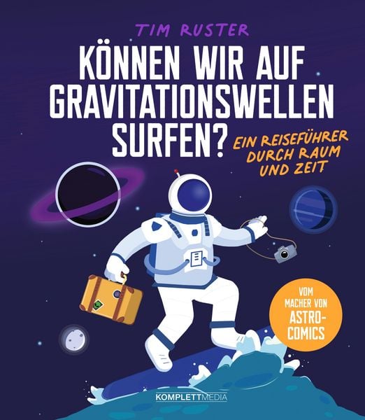 Produktbild: K&ouml;nnen wir auf Gravitationswellen surfen?