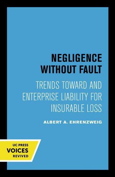 Produktbild: Ehrenzweig, A: Negligence Without Fault