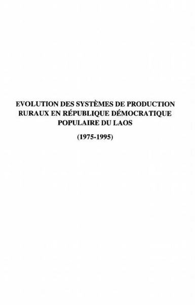 Produktbild: Evolution des Systemes De Production Ruraux En Republique Democratique Populaire Du Laos 1975-1995