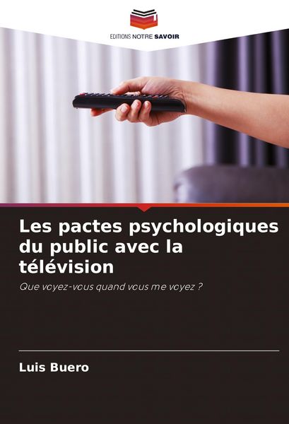 Produktbild: Les pactes psychologiques du public avec la t&eacute;l&eacute;vision
