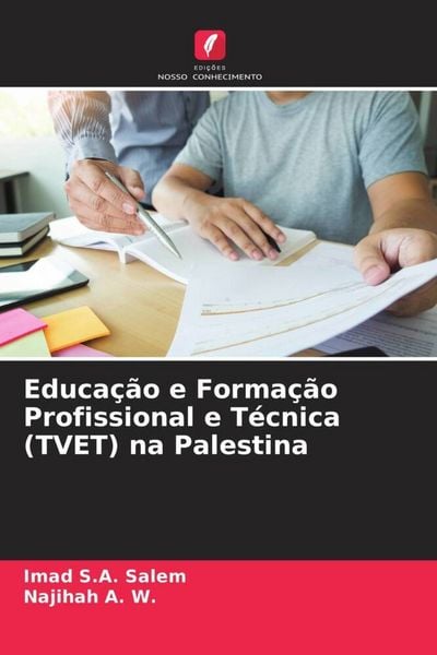 Produktbild: Educa&ccedil;&atilde;o e Forma&ccedil;&atilde;o Profissional e T&eacute;cnica (TVET) na Palestina