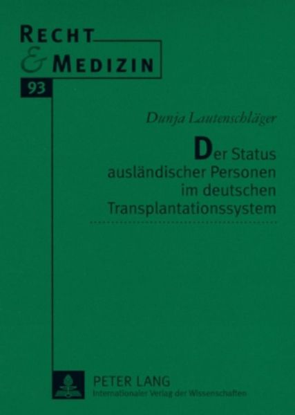 Produktbild: Der Status ausl&auml;ndischer Personen im deutschen Transplantationssystem