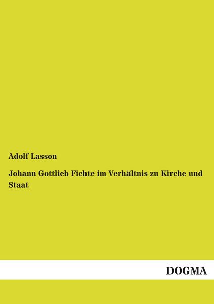 Produktbild: Johann Gottlieb Fichte im Verh&auml;ltnis zu Kirche und Staat