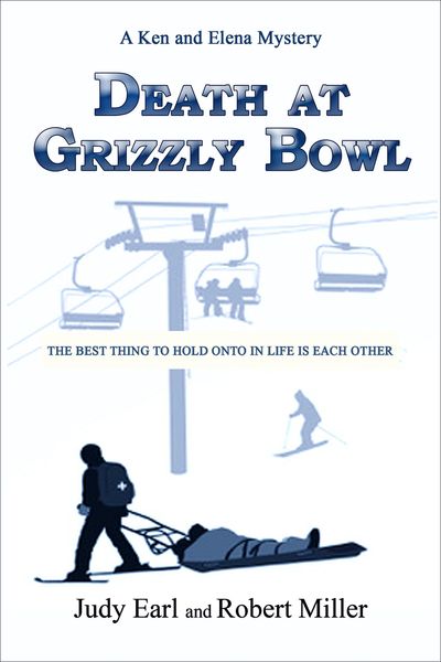 Produktbild: Death at Grizzly Bowl--A Ken and Elena Mystery (Ken and Elena Murder Mysteries, #2)