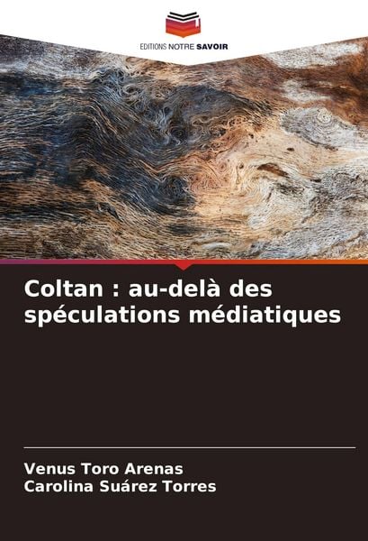 Produktbild: Coltan : au-del&agrave; des sp&eacute;culations m&eacute;diatiques