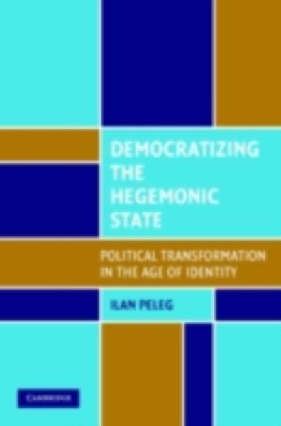 Produktbild: Democratizing the Hegemonic State