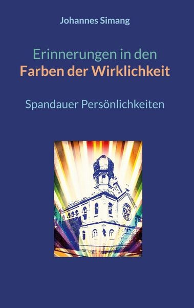 Produktbild: Erinnerungen in den Farben der Wirklichkeit