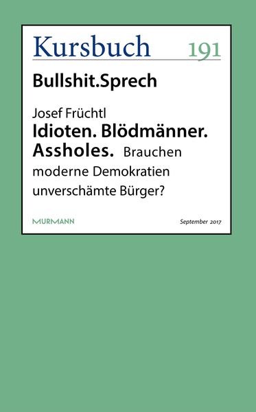 Produktbild: Idioten. Bl&ouml;dm&auml;nner. Assholes.
