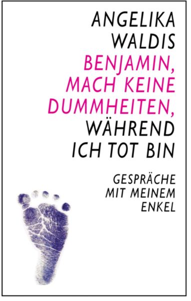 Produktbild: Benjamin, mach keine Dummheiten, w&auml;hrend ich tot bin