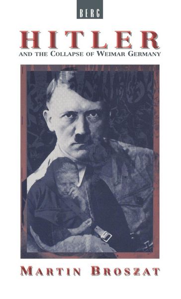 Produktbild: Hitler and the Collapse of Weimar Germany