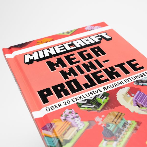 Minecraft Mega Mini-Projekte. Über 20 exklusive Bauanleitungen