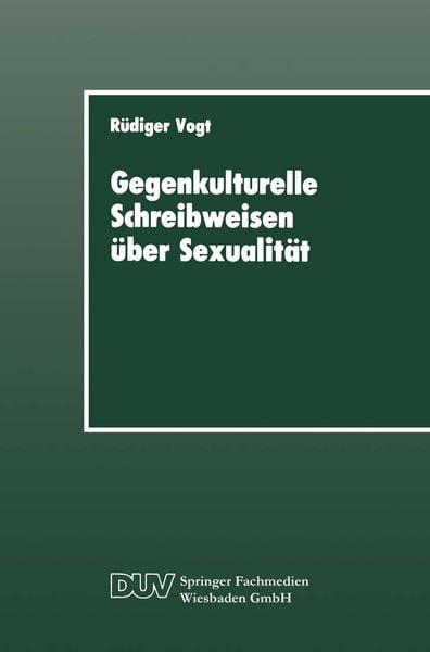 Produktbild: Gegenkulturelle Schreibweisen &uuml;ber Sexualit&auml;t