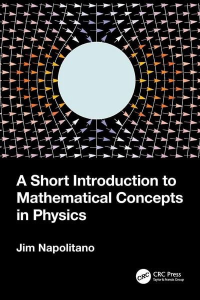 Produktbild: A Short Introduction to Mathematical Concepts in Physics