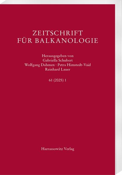 Produktbild: Zeitschrift f&uuml;r Balkanologie 61 (2025) 1