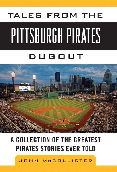Produktbild: Tales from the Pittsburgh Pirates Dugout