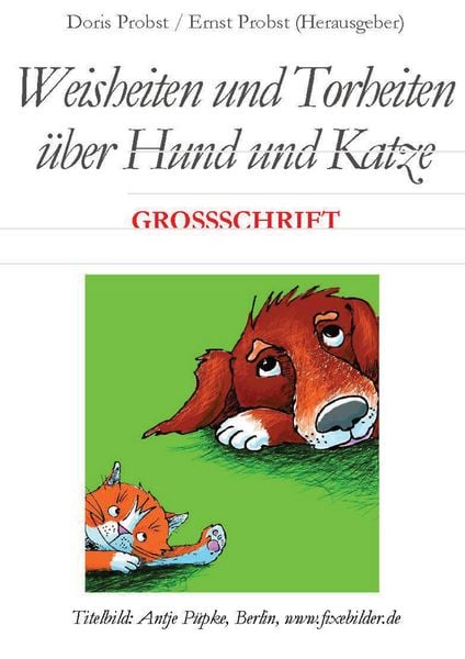 Produktbild: Weisheiten und Torheiten &uuml;ber Hund und Katze