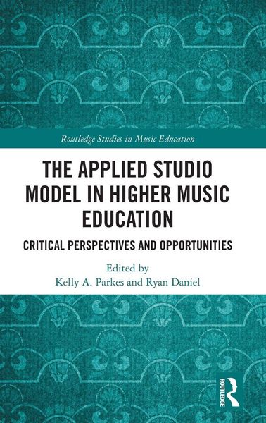 Produktbild: The Applied Studio Model in Higher Music Education