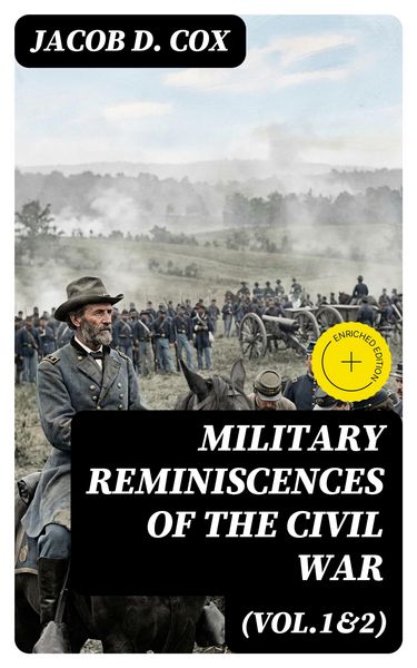 Produktbild: Military Reminiscences of the Civil War (Vol.1&2) (Annotated)
