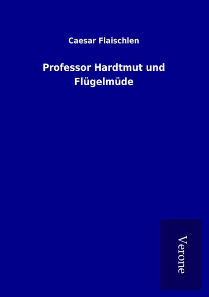 Produktbild: Professor Hardtmut und Fl&uuml;gelm&uuml;de