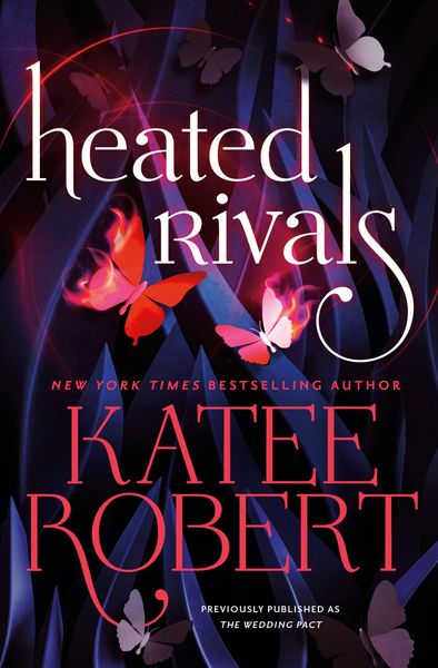 Produktbild: Heated Rivals (Previously Published as the Wedding Pact)