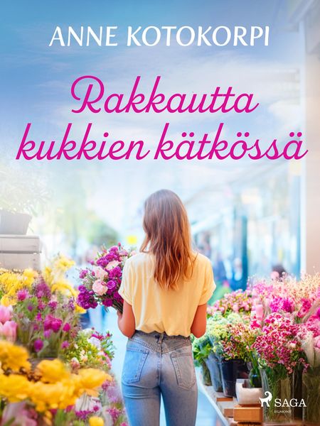 Produktbild: Rakkautta kukkien k&auml;tk&ouml;ss&auml;