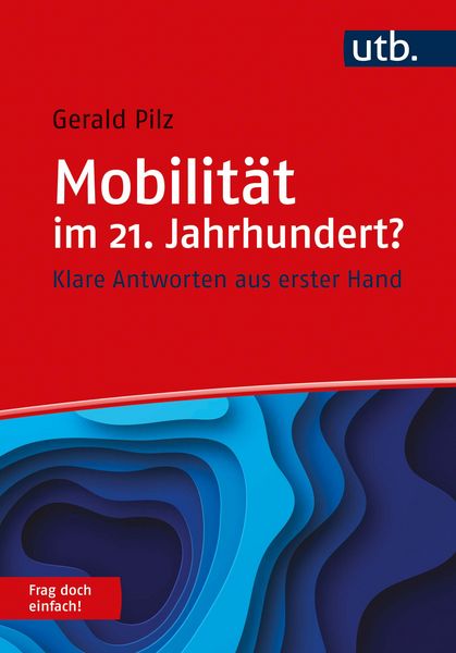 Produktbild: Mobilit&auml;t im 21. Jahrhundert? Frag doch einfach!