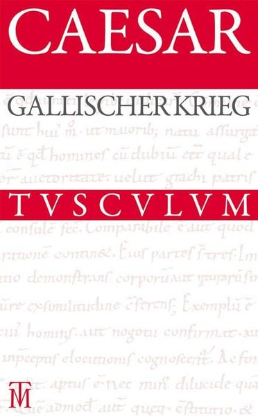 Produktbild: Der Gallische Krieg / Bellum Gallicum