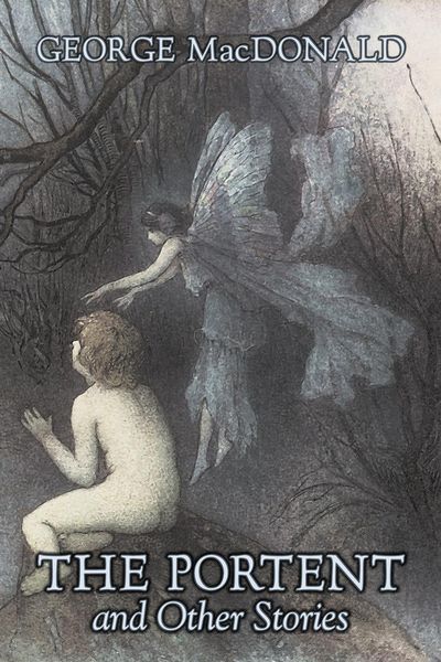 Produktbild: The Portent and Other Stories by George Macdonald, Fiction, Classics, Action & Adventure