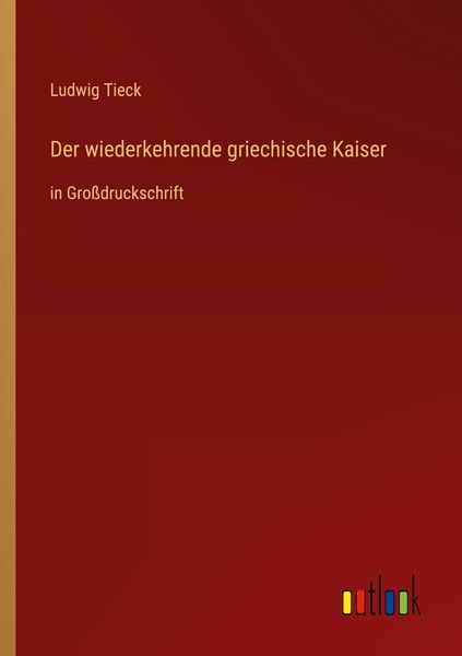 Produktbild: Der wiederkehrende griechische Kaiser