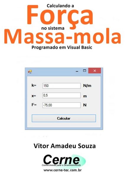Produktbild: Calculando A For&ccedil;a No Sistema Massa-mola Programado Em Visual Basic