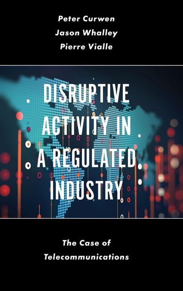 Produktbild: Disruptive Activity in a Regulated Industry