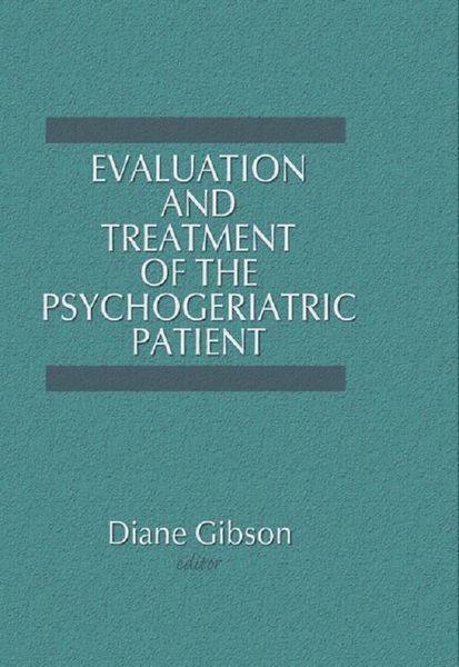 Produktbild: Evaluation and Treatment of the Psychogeriatric Patient