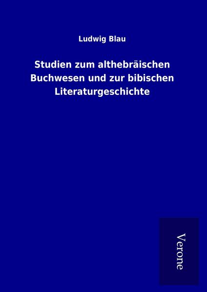 Produktbild: Studien zum althebr&auml;ischen Buchwesen und zur bibischen Literaturgeschichte