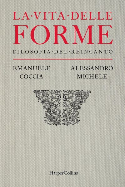 Produktbild: La vita delle forme. Filosofia del reincanto