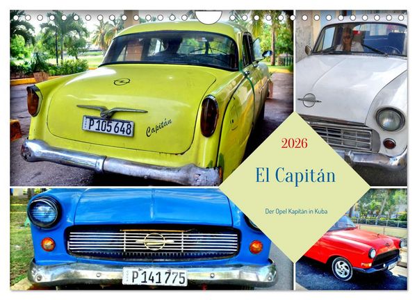 Produktbild: El Capit&aacute;n - Der Opel Kapit&auml;n in Kuba (Wandkalender 2026 DIN A4 quer), CALVENDO Monatskalender