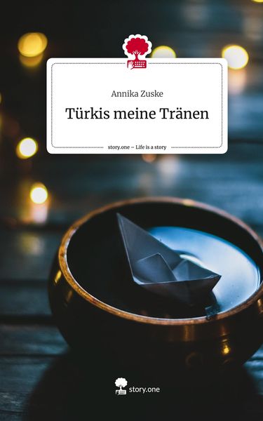 Produktbild: T&uuml;rkis meine Tr&auml;nen. Life is a Story - story.one