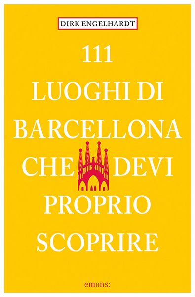 Produktbild: 111 Luoghi di Barcellona che devi proprio scoprire