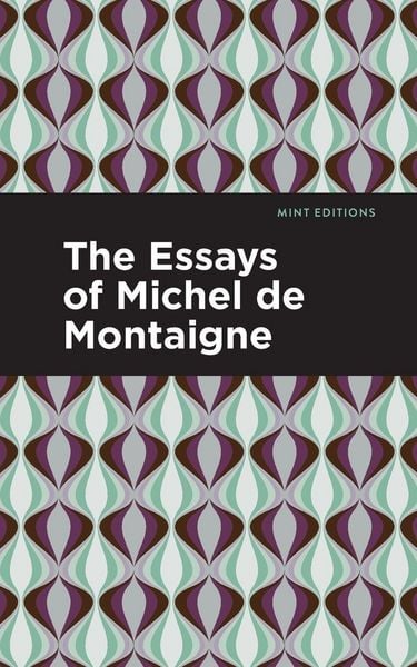 Produktbild: The Essays of Michel de Montaigne