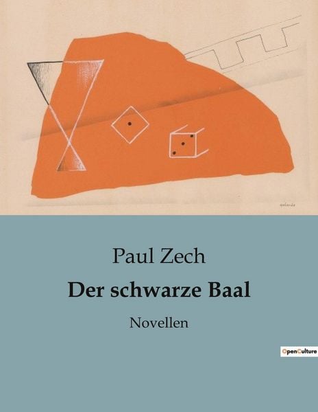 Der schwarze Baal, Taschenbuch von Paul Zech, BoD - Books on Demand, 9791041905454