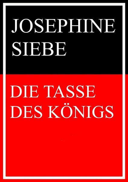 Produktbild: Die Tasse des K&ouml;nigs