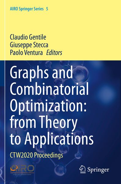 Produktbild: Graphs and Combinatorial Optimization: from Theory to Applications